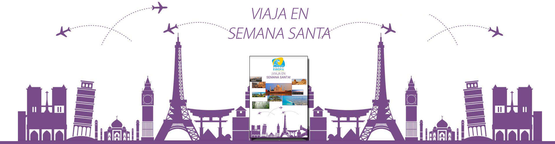VIAJA EN SEMANA SANTA